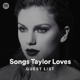 Songs Taylor Loves