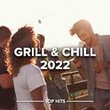 Grill & Chill 2022专辑