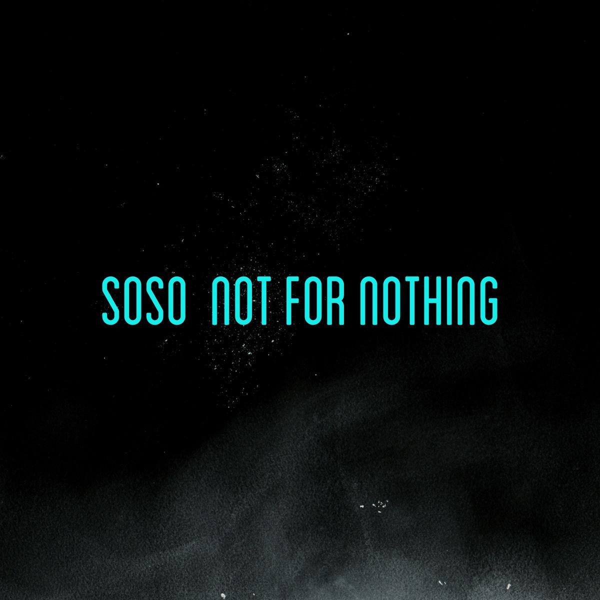 Not for Nothing