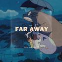 [Free]far away