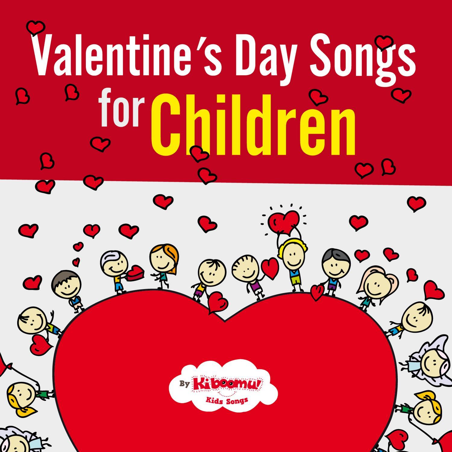 Valentine's Day Songs for Children