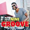 Nine - Groove