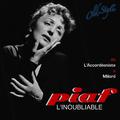 L'inoubliable Piaf