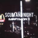 Scum and night专辑