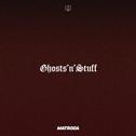 Ghost 'N' Stuff (Matroda Remix)专辑