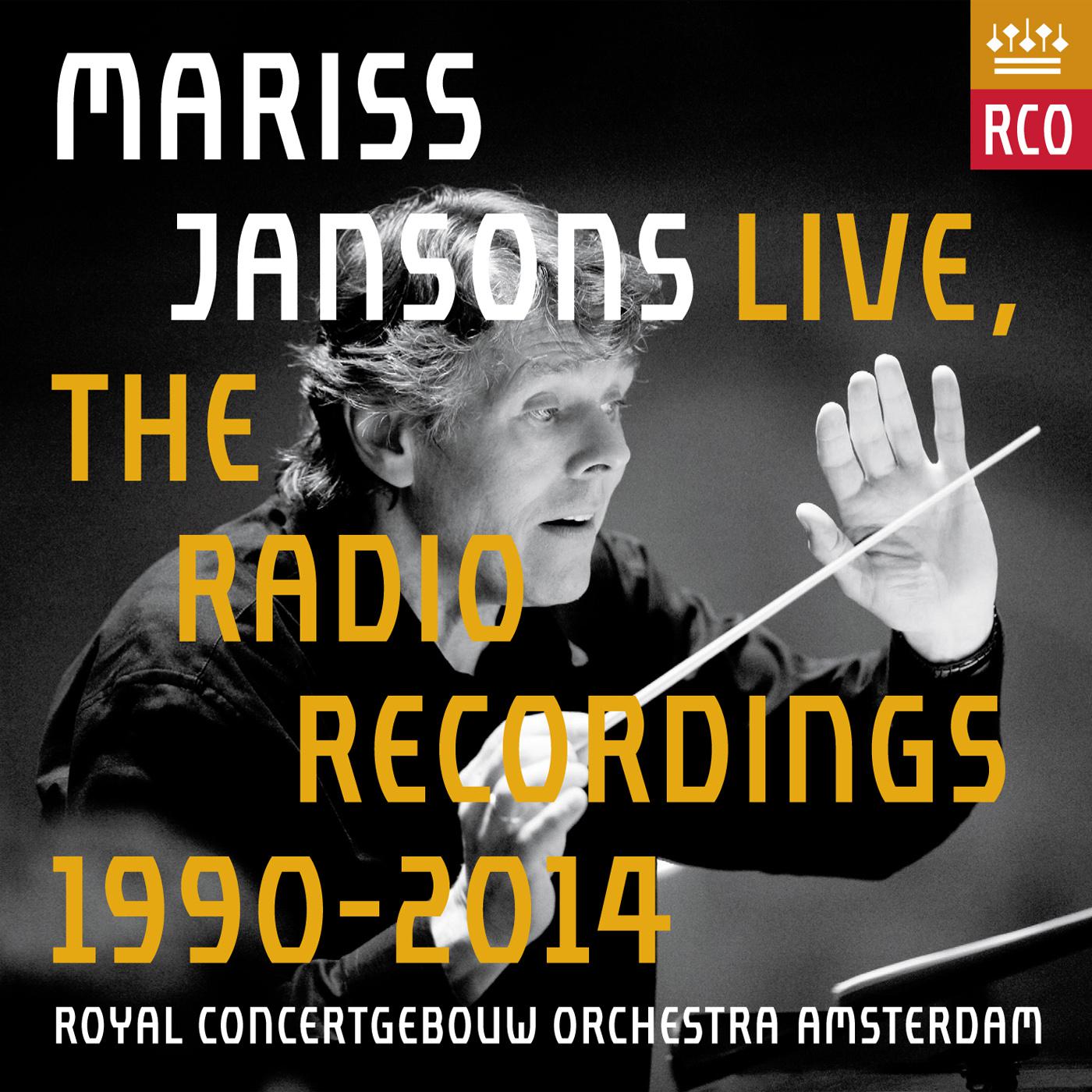 JANSONS, Mariss: Mariss Jansons Live - The Radio Recordings 1990-2014 (Royal Concertgebouw Orchestra专辑