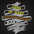 Arms of Mary (In the Style of the Sutherland Brothers & Quiver) [Karaoke Version] - Single