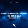 Alexander Popov - Nothing Is Over (Roman Messer Remix)