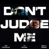 Rio Camacho - DON'T JUDGE ME (feat. Ty Brasel)