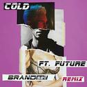 Cold (BrANDself Remix)专辑