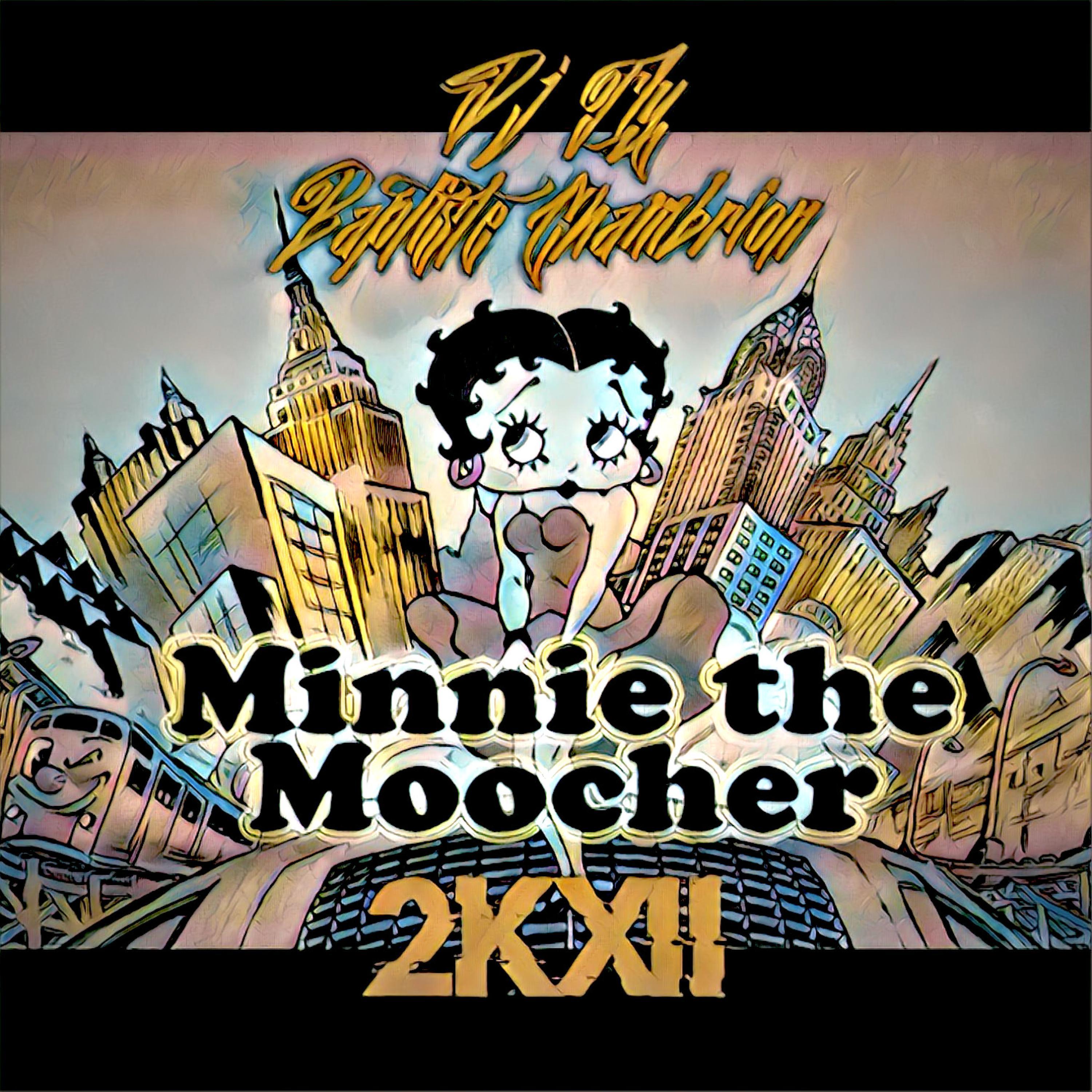 Minnie The Mooncher 2KXII (feat. Baptiste Chambrion)