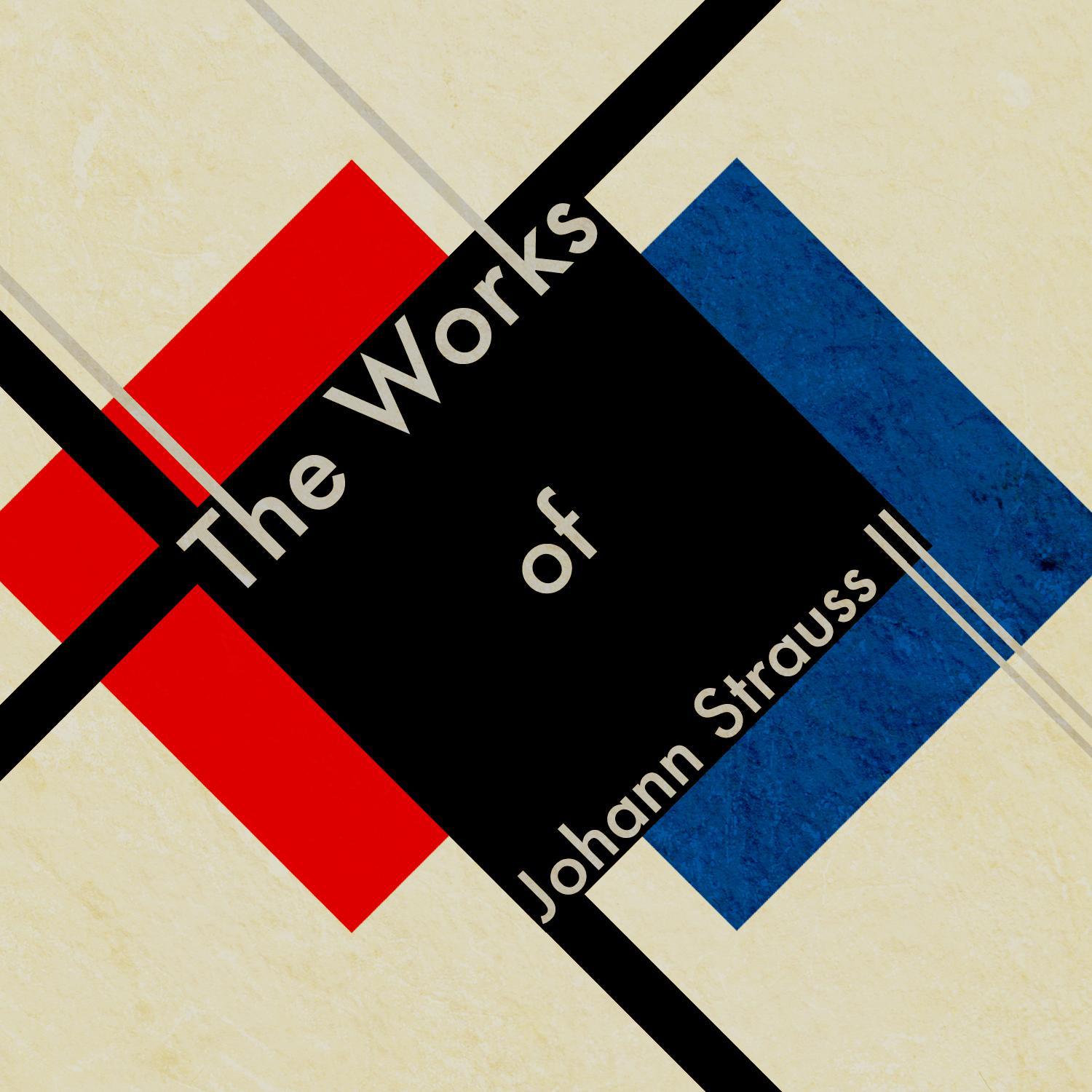 The Works of Johann Strauss II专辑