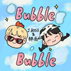 bubble bubble (伴奏)
