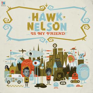 Hawk Nelson - Somebody Else (Pre-V2) 带和声伴奏 （升4半音）