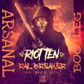 Rail Breaker(ARSANAL Bootleg）