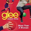 More Than A Woman (Glee Cast Version)专辑