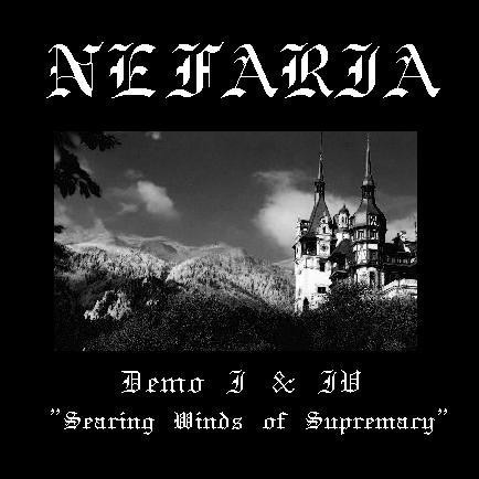 Demo I & IV - The Searing Winds of Supremacy