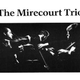 The Mirecourt Trio