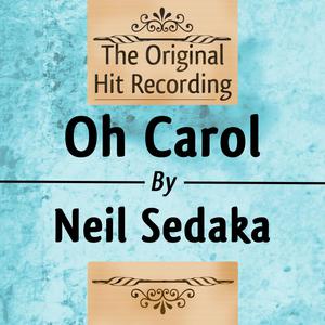 Neil Sedaka - Oh! Carol (HT karaoke) 带和声伴奏 （升4半音）
