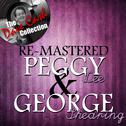 Re-Mastered Peggy & George - [The Dave Cash Collection]专辑