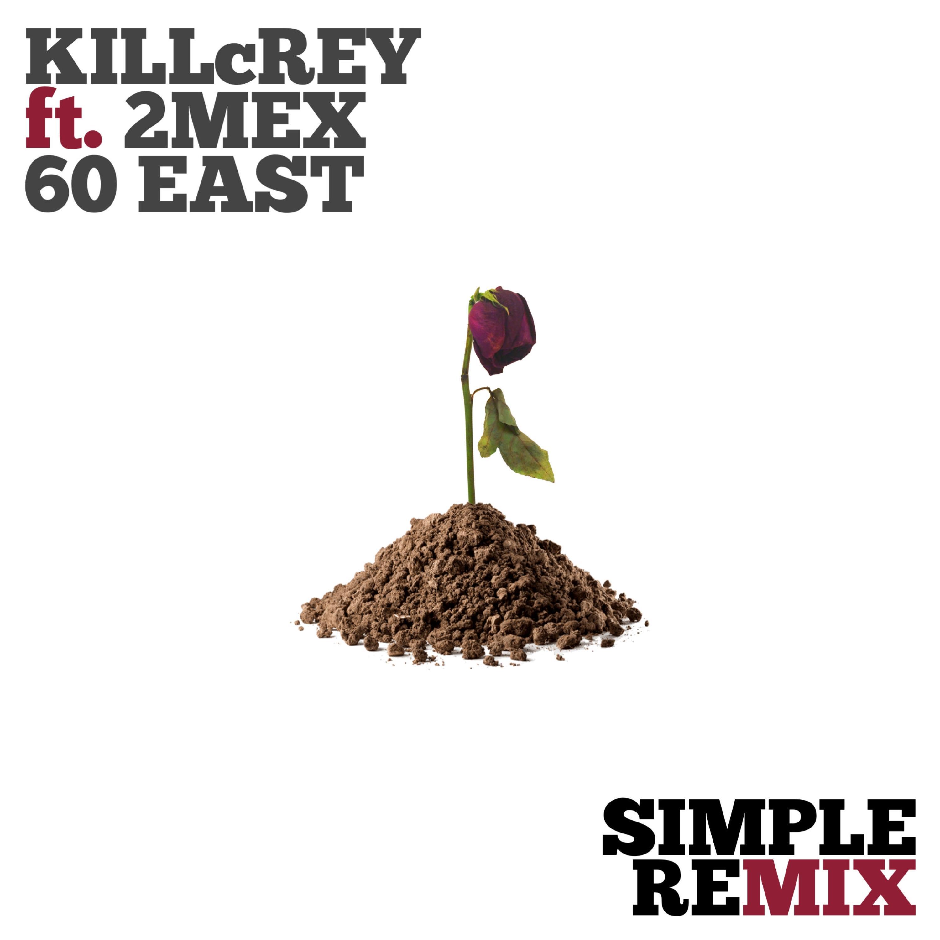 Simple (feat. 60 EAST & 2MEX) [Remix]