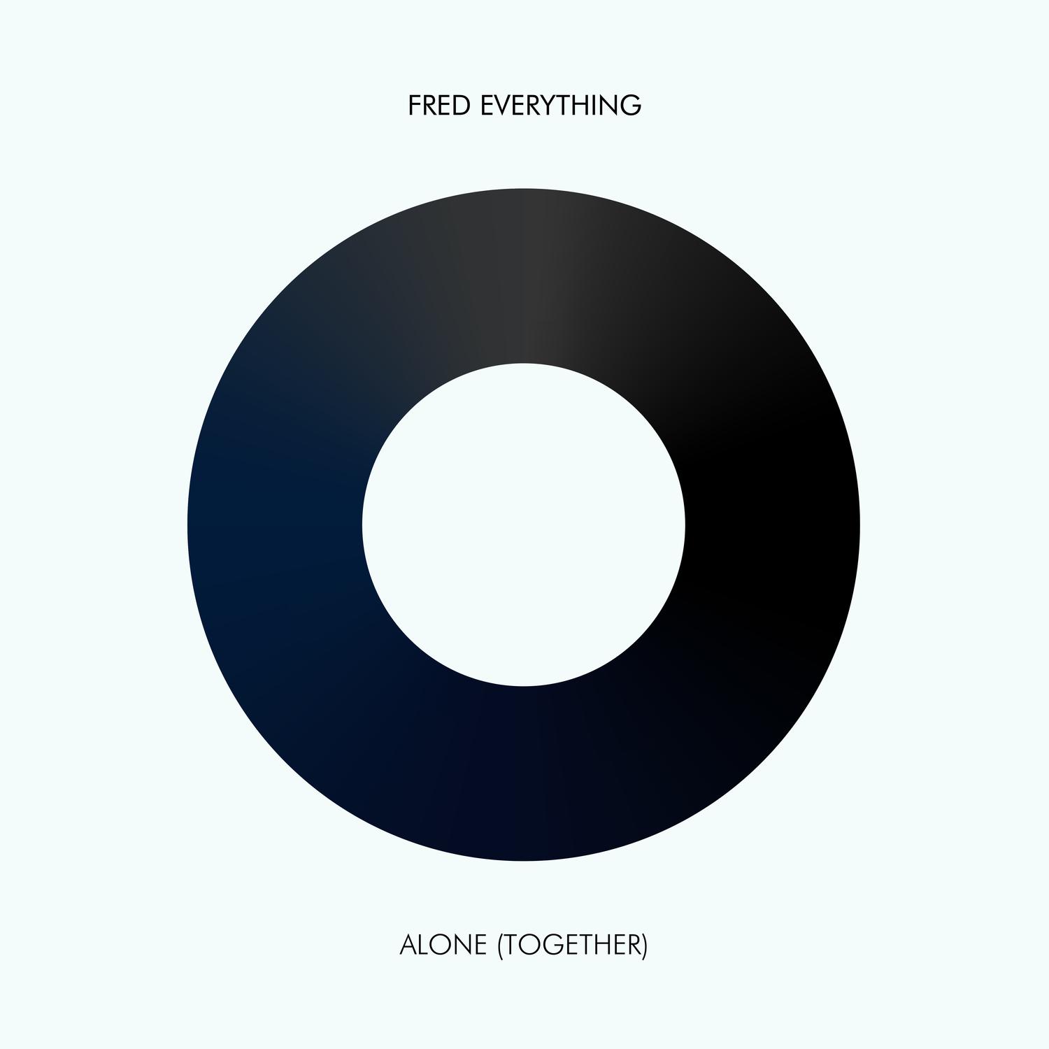 Fred Everything - Alone (Together) (po-lar-i-ty Remix)
