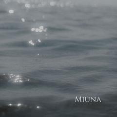 Miuna (Feat. 亢毛毛)