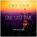 One Last Time (Lindequist Remix)