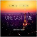 One Last Time (Lindequist Remix)专辑