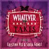 Cristina Vee - Whatever It Takes (feat. Sofia Gomez & Tre Watson)