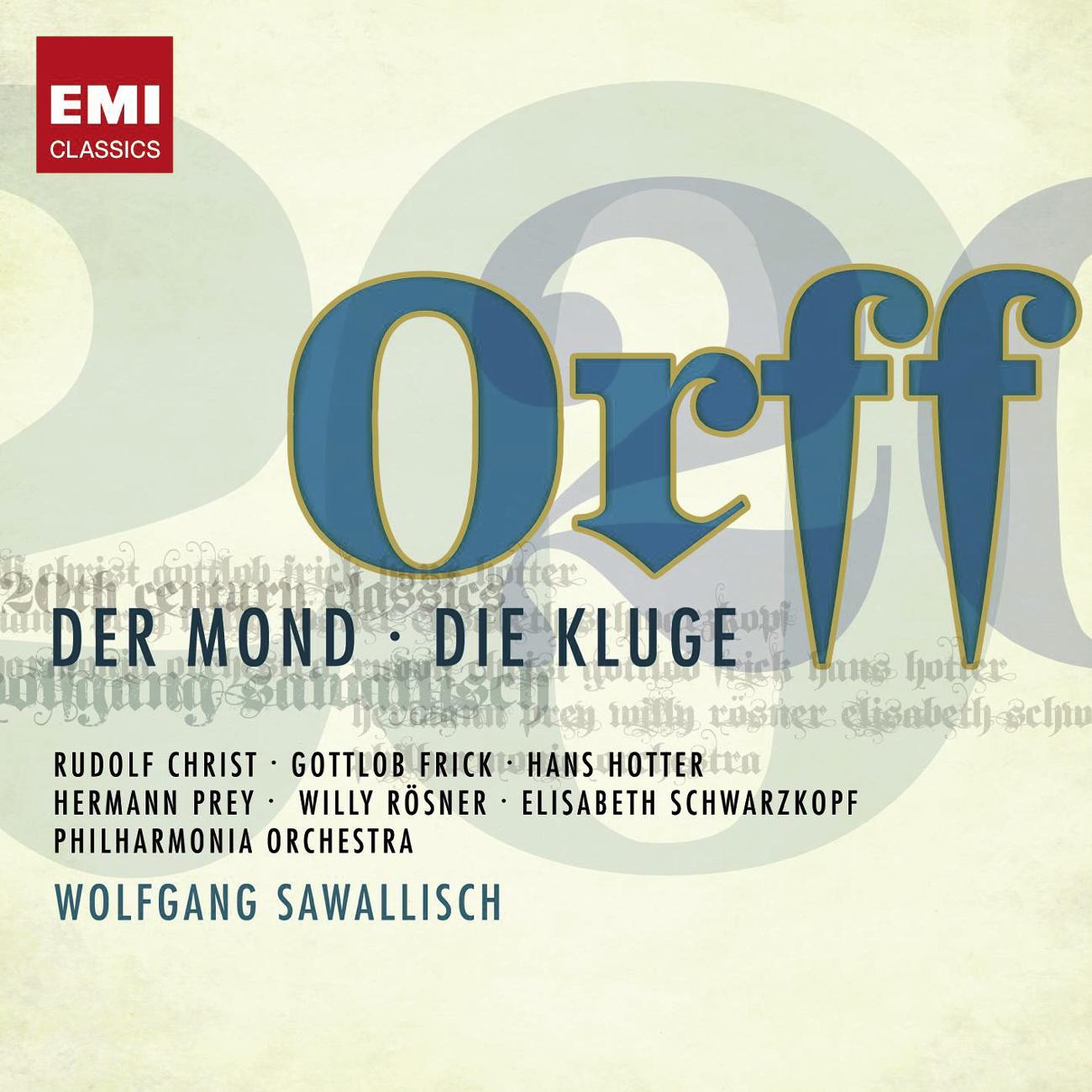 Carl Orff: Der Mond / Die Kluge专辑