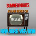 Summer Nights (In the Style of Grease) [Karaoke Version] - Single专辑