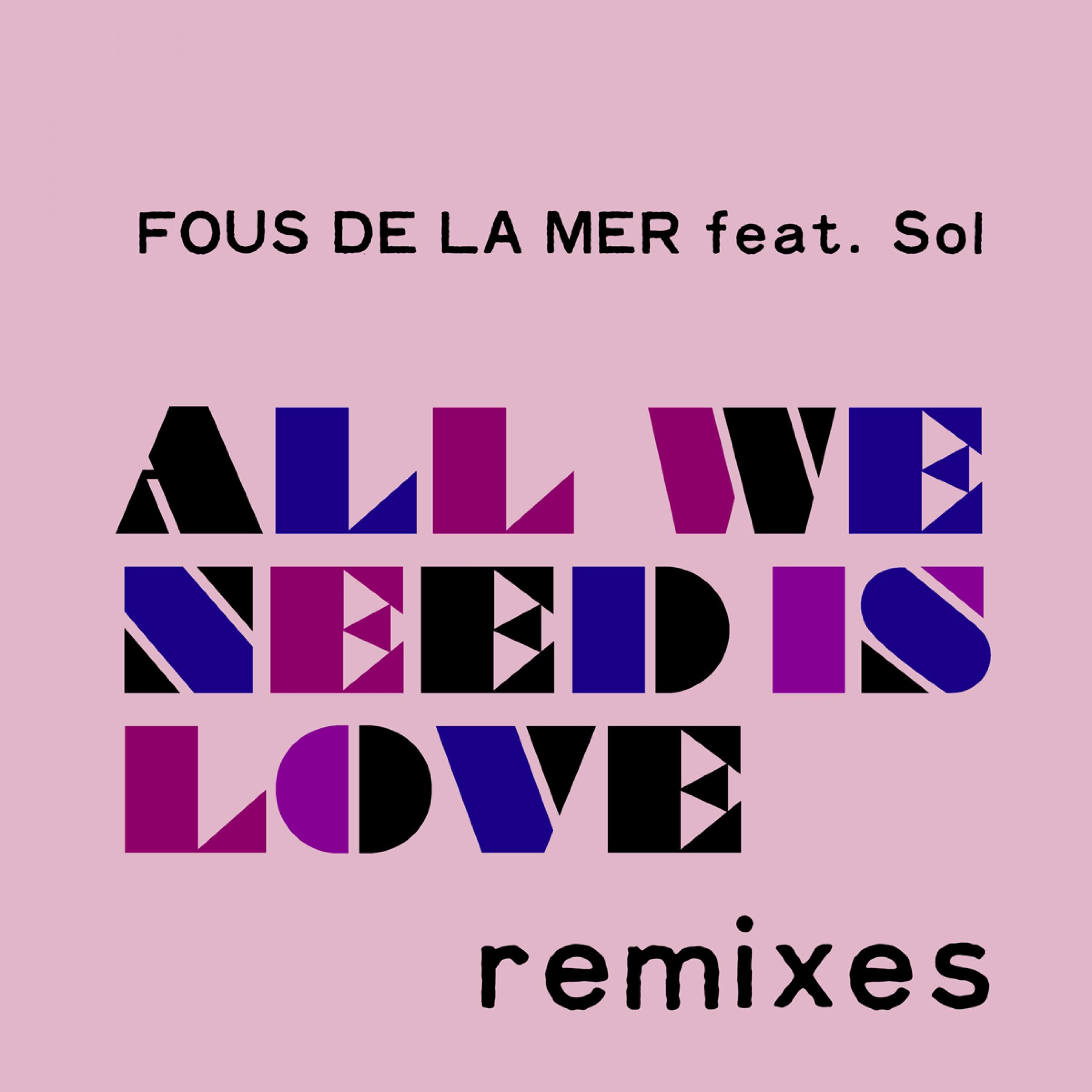 All We Need Is Love