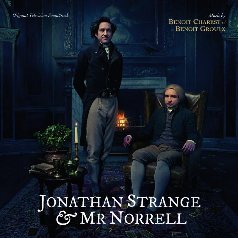 Jonathan Strange And Mr Norrell (Original Television Soundtrack)