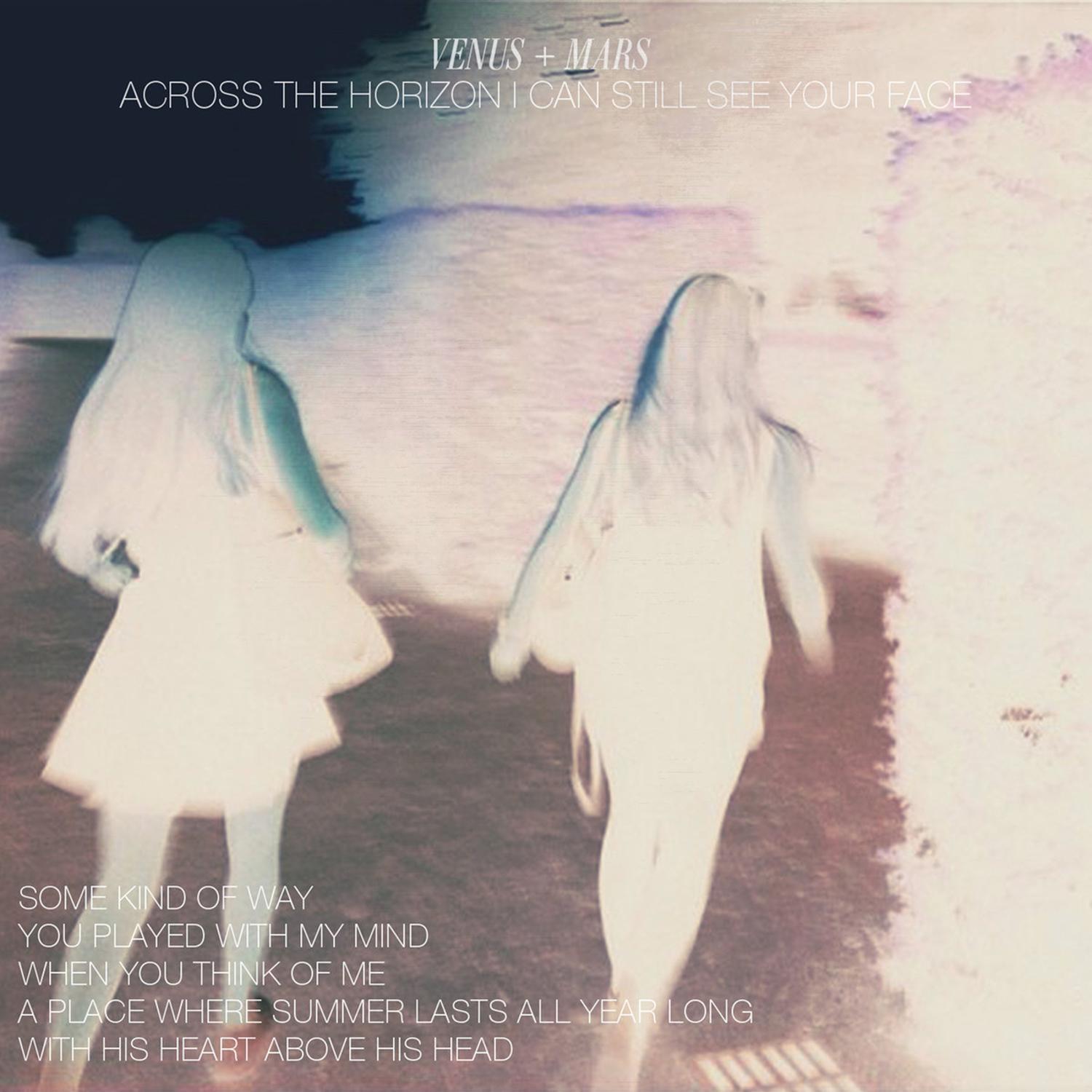 Across the Horizon I Can Still See Your Face