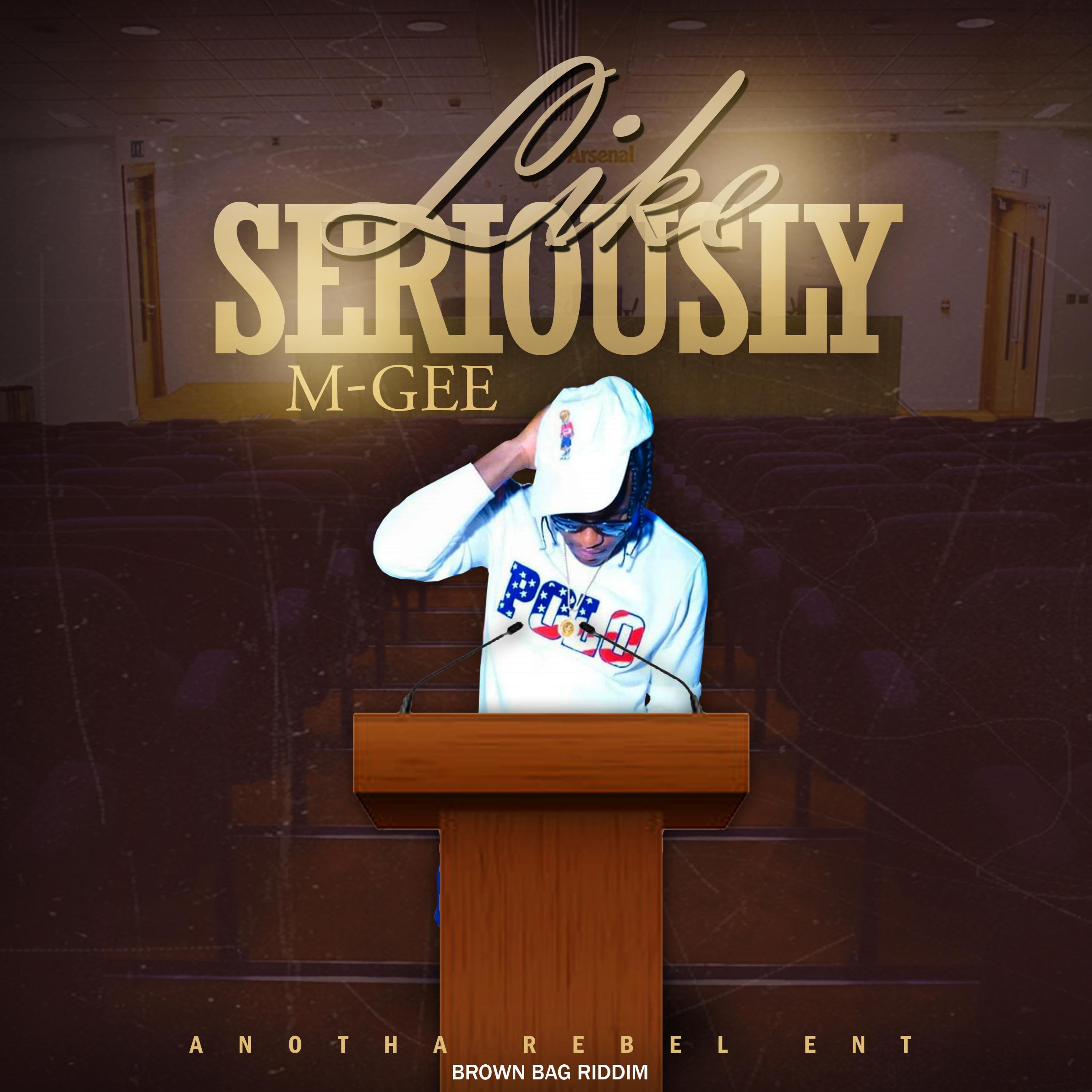 Like seriously (feat. Anotha Rebel)