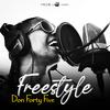 DON FORTY FIVE - Freestyle