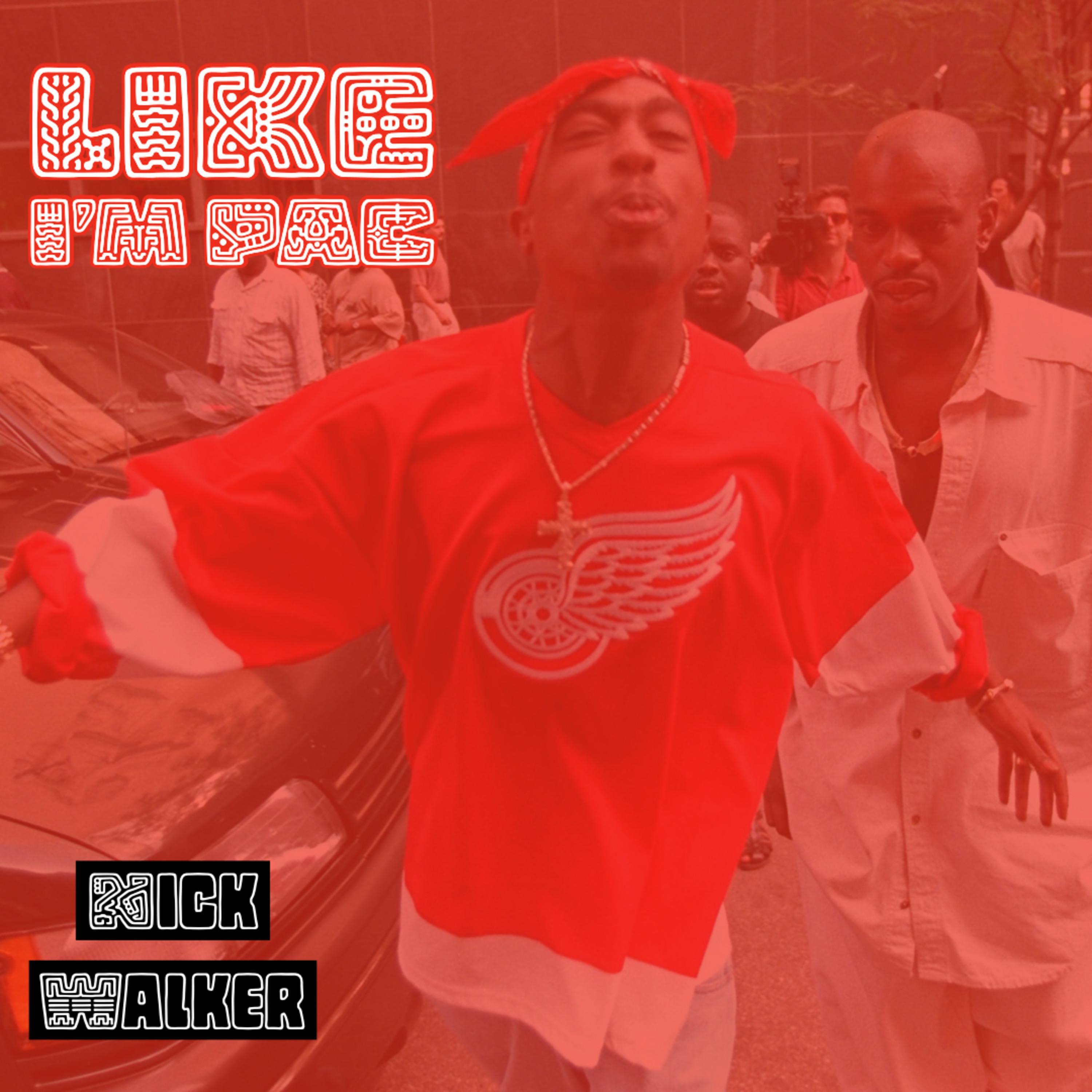 Like I'm Pac