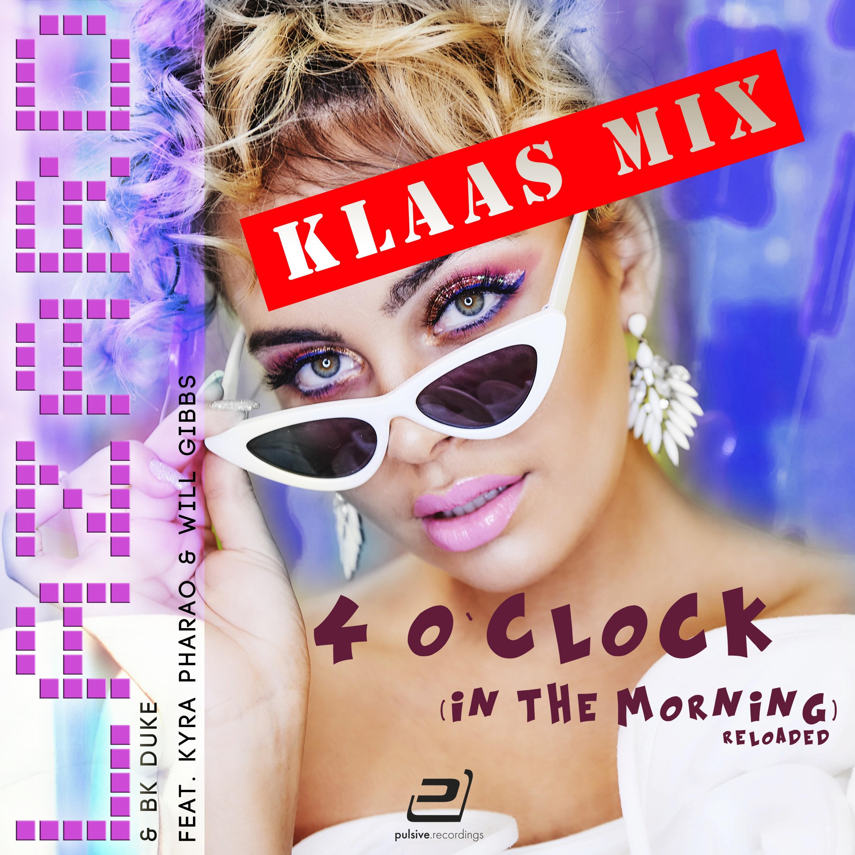 4 o'Clock (In the Morning) [Reloaded]