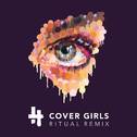 Cover Girls (R I T U A L Remix)专辑