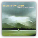 The Wings of A Film: The Music of Hans Zimmer专辑