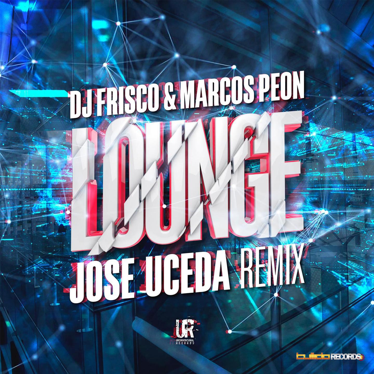 Lounge (Jose Uceda Remix)