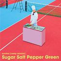 Sugar Salt Pepper Green专辑