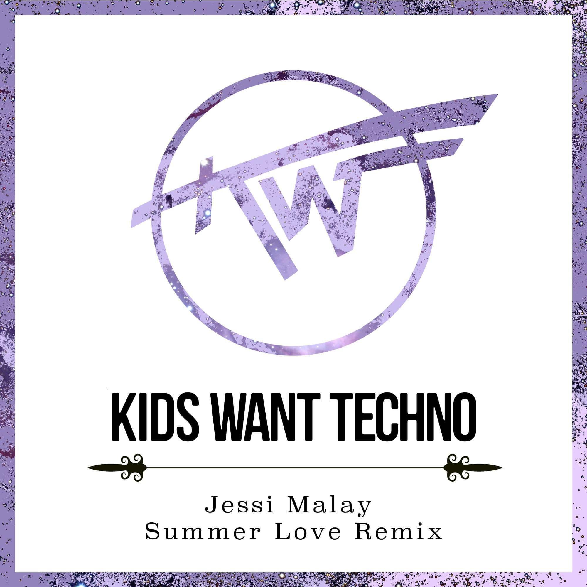 Summer Love (Kids Want Techno Remix)专辑