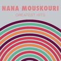 Nana Mouskouri: Greatest Hits