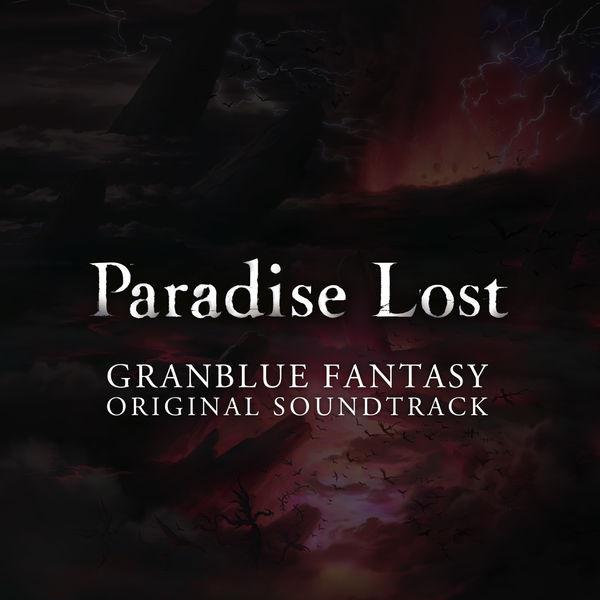 GRANBLUE FANTASY ORIGINAL SOUNDTRACK Paradise Lost专辑