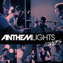 Anthem Lights Covers专辑