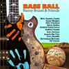 Bunny Brunel & Friends - Bay of the Angels (feat. Tony Bonfils, Alex Perdigon, Eric Giausserand & Steve Ferrone)