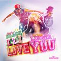 I I I Love You - Single