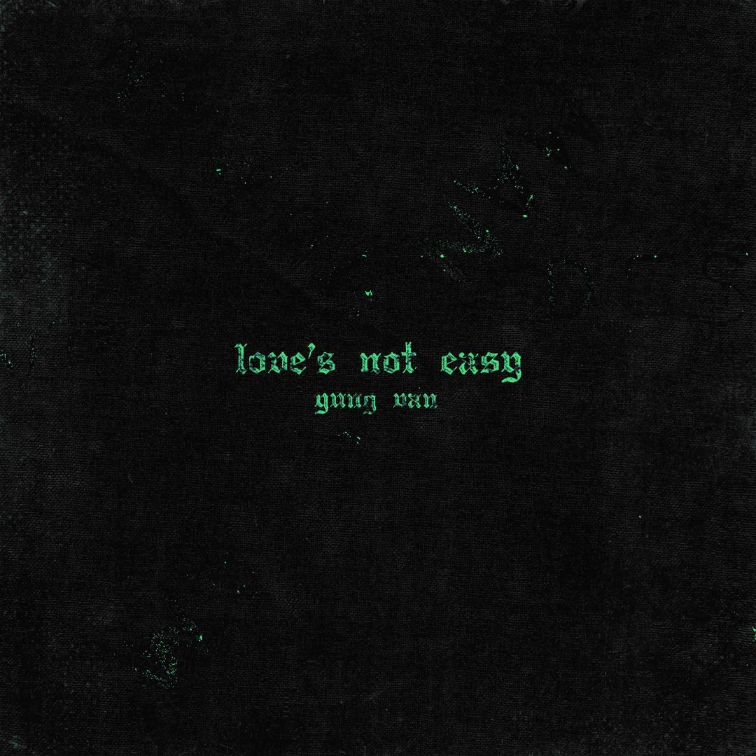 Love's Not Easy (Prod. Brody)专辑